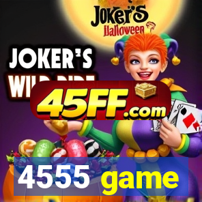 4555 game